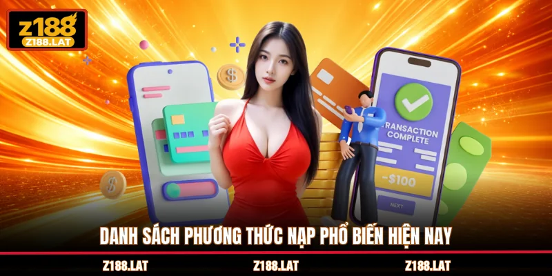 Danh sách phương thức nạp phổ biến hiện nay